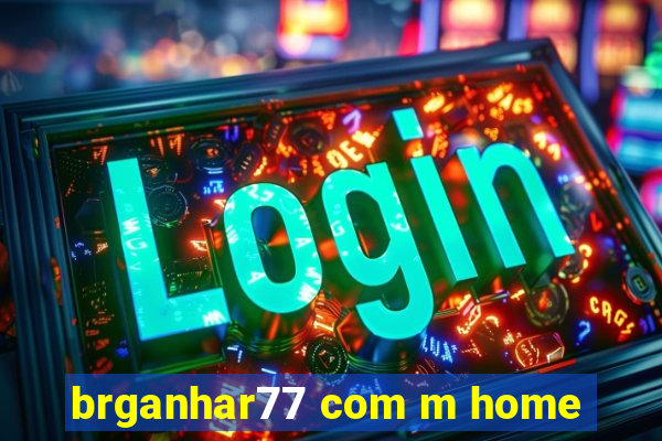 brganhar77 com m home